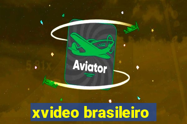 xvideo brasileiro